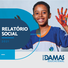 Relatório Social 2021 - Rede Damas Educacional